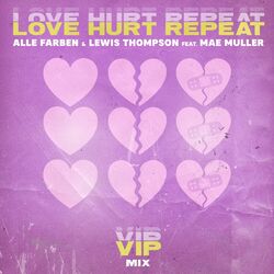 Love Hurt Repeat (feat. Mae Muller) (VIP Mix)