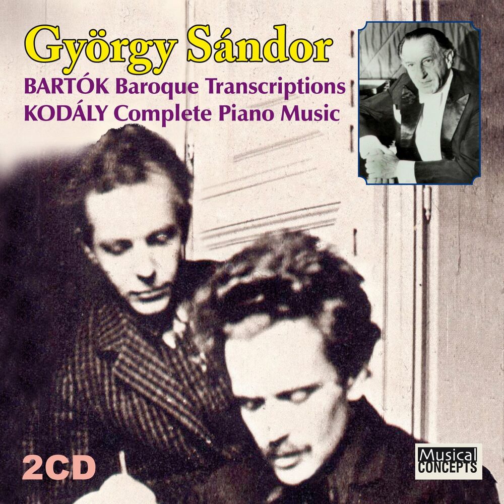 Picture of Bartók: Baroque transcriptions, Kodály: Complete Piano Music