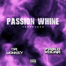 Cover of Passion Whine (Techengue)