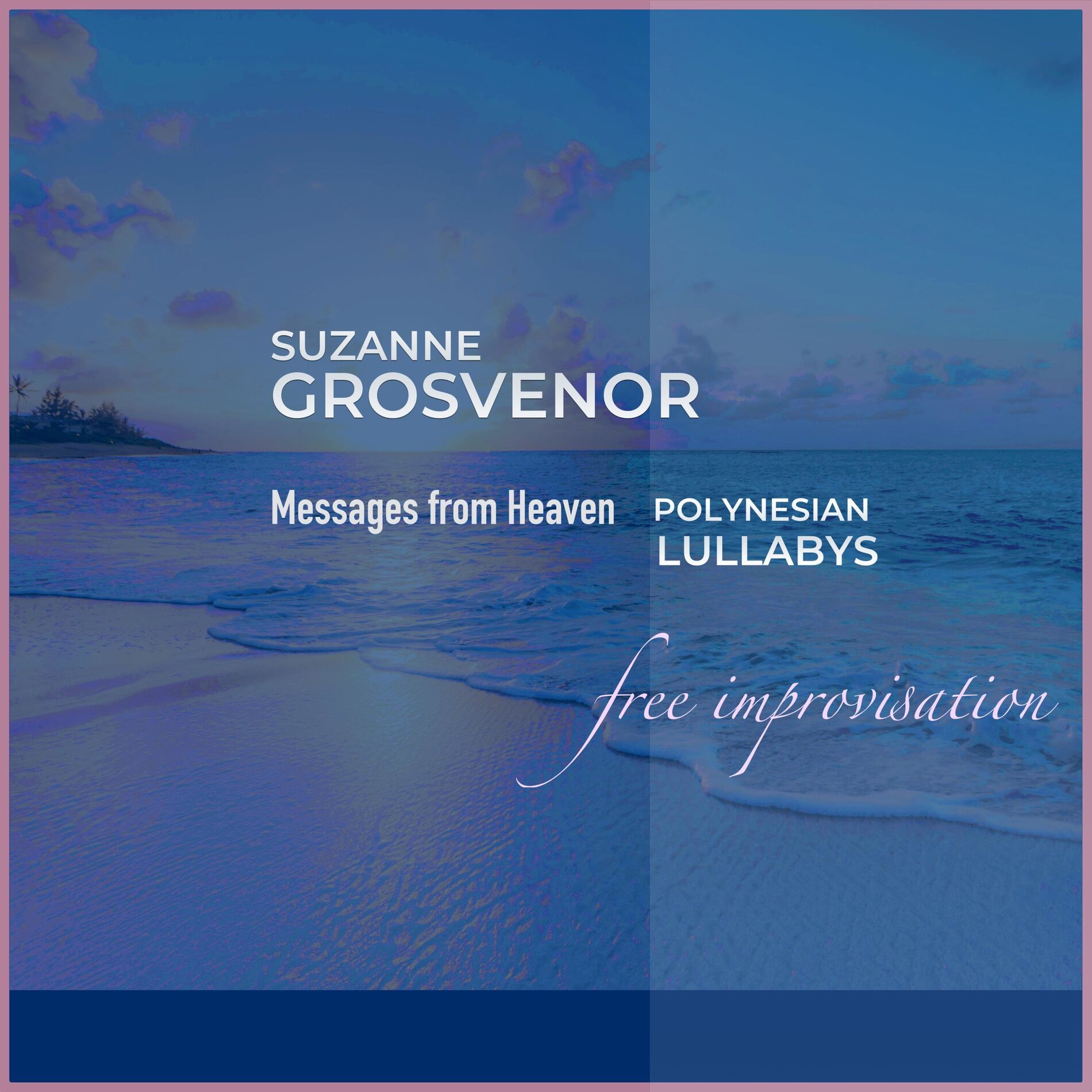 Album cover of Polynesian Lullaby 1: Messages from Heaven
