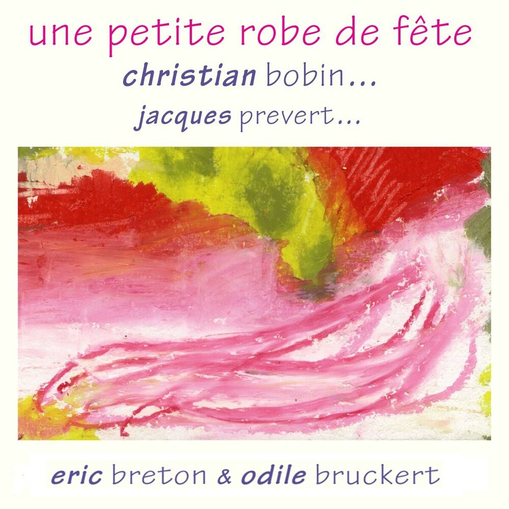 Picture of Une petite robe de fête : Christian Bobin et Jacques Prévert