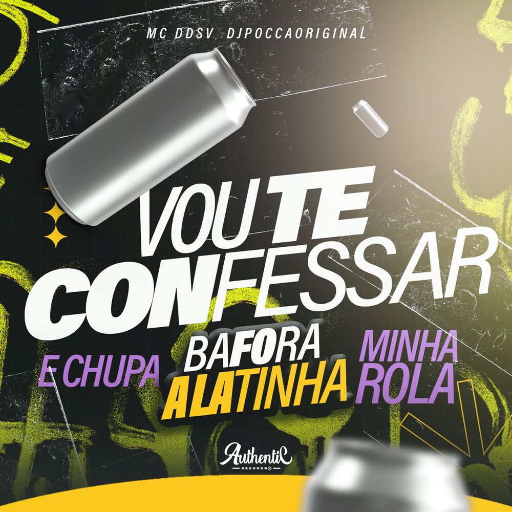 Picture of Vou Te Confessar, Bafora a Latinha e Chupa Minha Rola