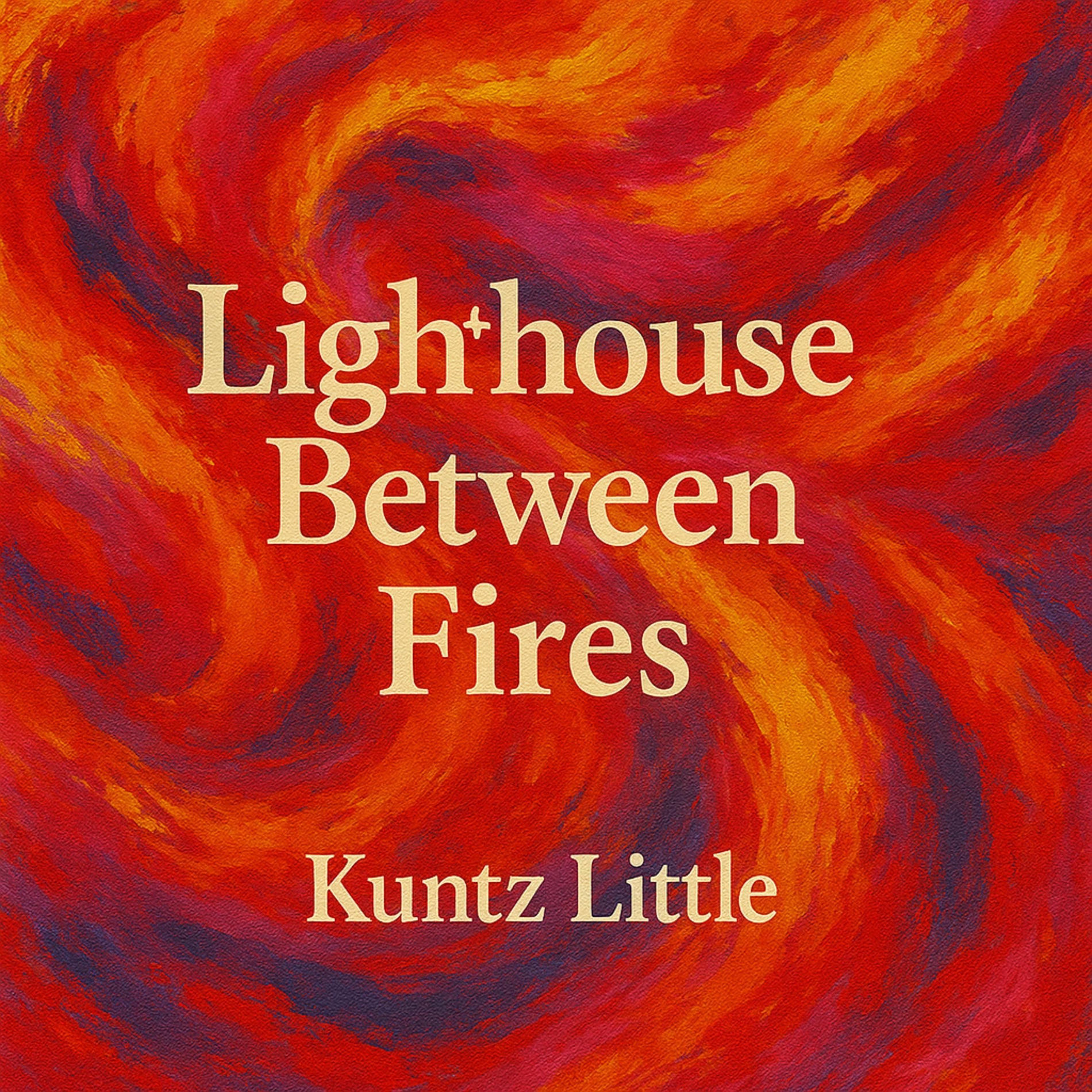 Album cover of Lighthouse Between Fires
