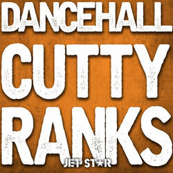Cover of Dancehall: Cutty Ranks
