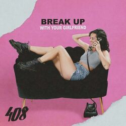 Cover of Break Up With Your Girlfriend