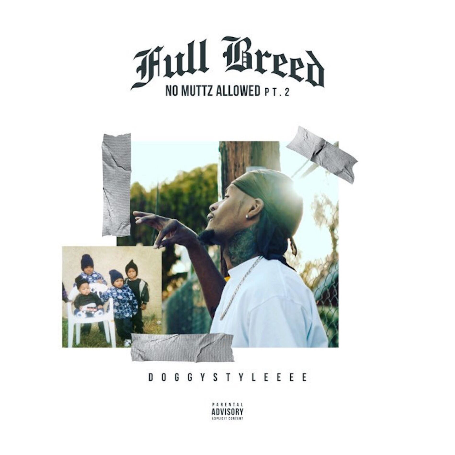 Album cover of No Muttz Allowed Pt. 2, Full Breed