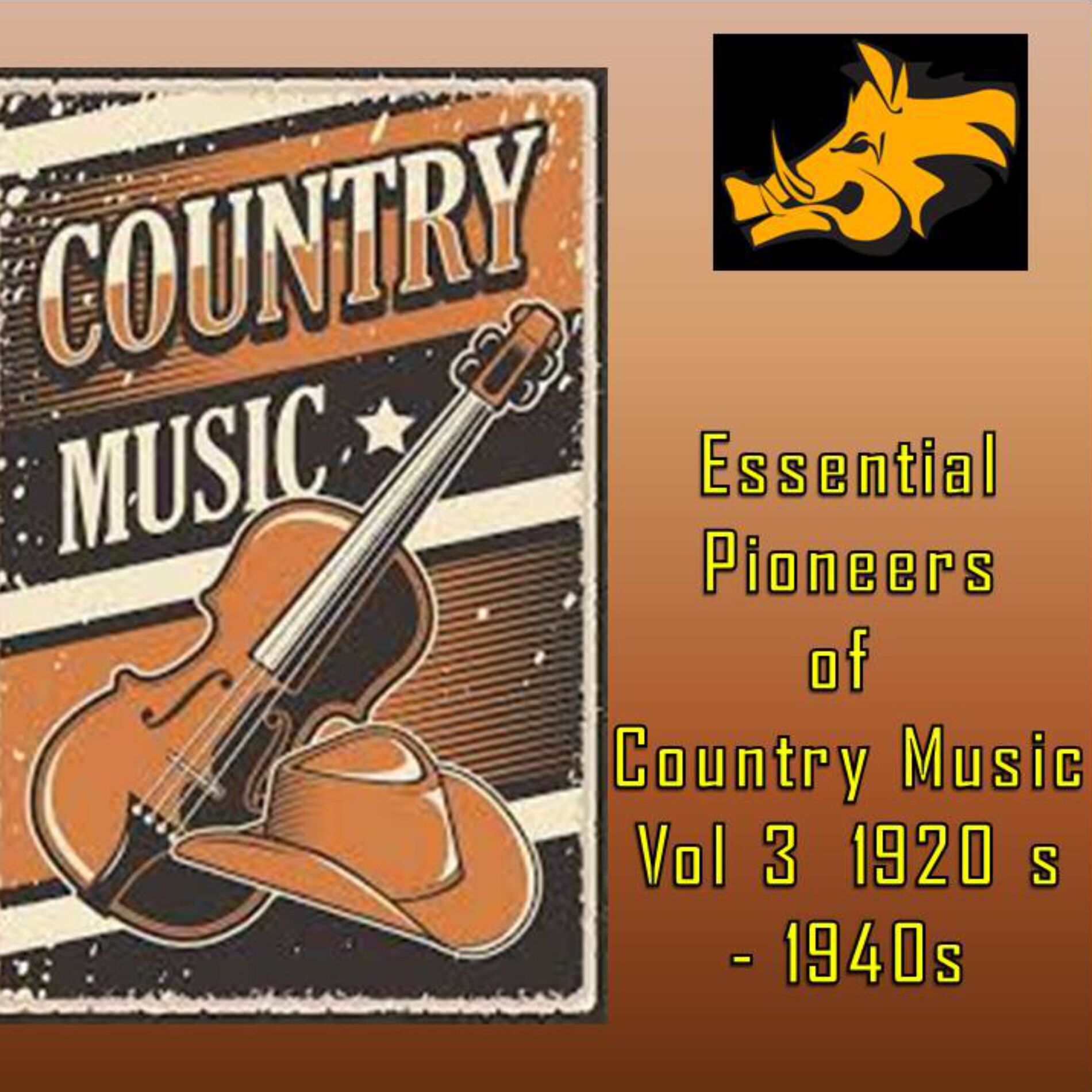 Album cover of Essential Pioneers of Country Music ,Vol 3, 1920's - 1940