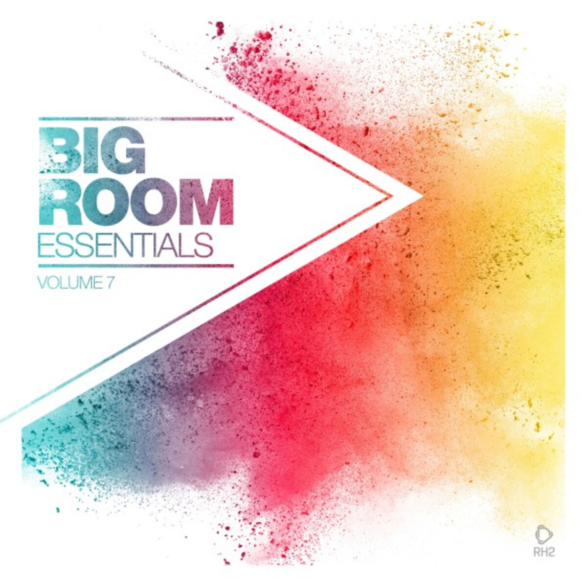 Album cover of Big Room Essentials, Vol. 7