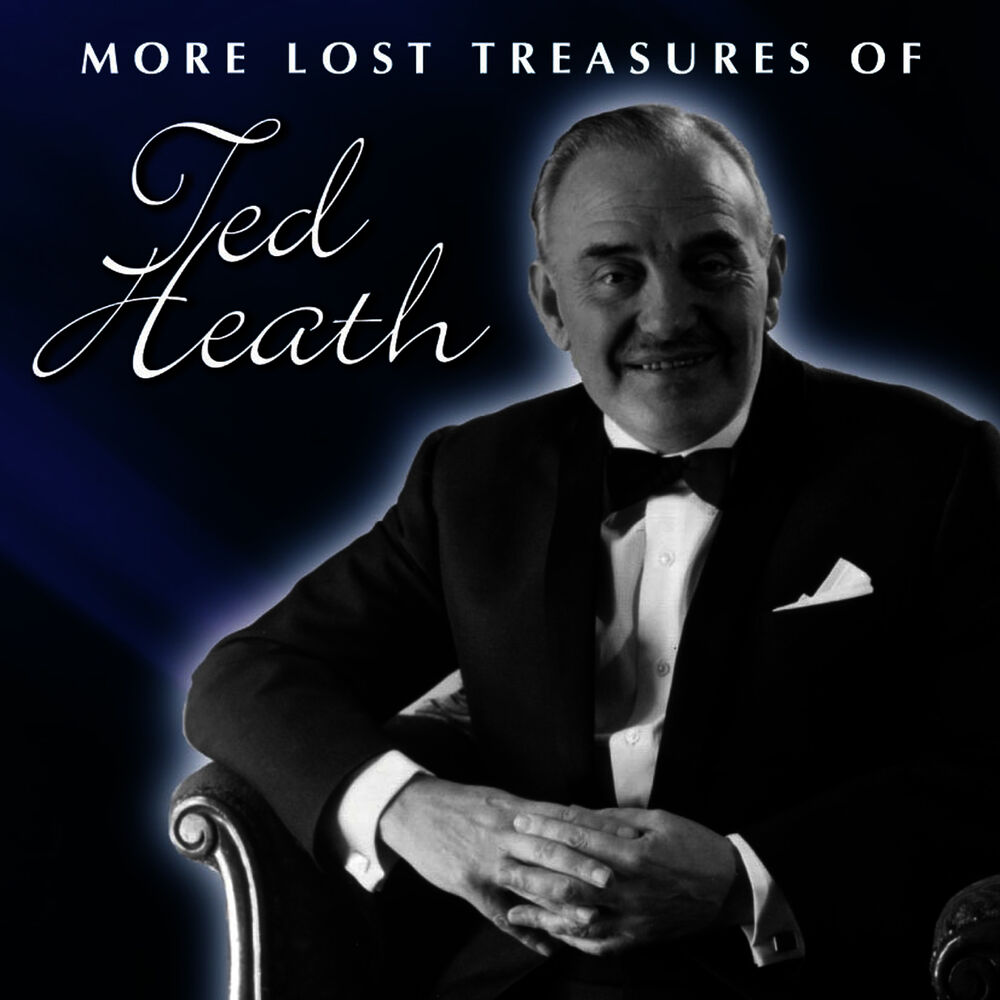 Picture of More Lost Treasures Of Ted Heath Vol. 3-4