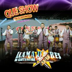 Cover of Que Show Con El Romántico Presenta A Llamadores De Cartagena (En Vivo)