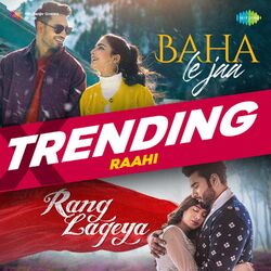 Cover of Baha Le Jaa X Rang Lageya (Trending)