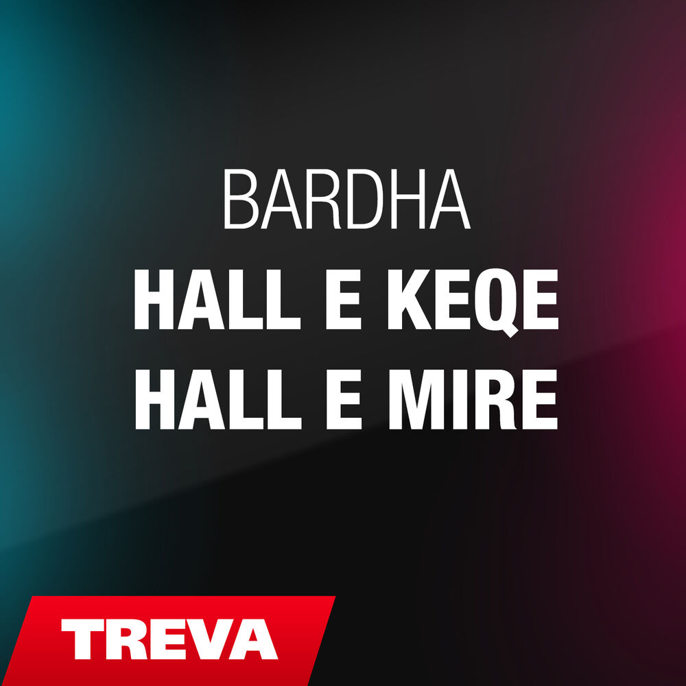 Picture of Bardha - Hall e keqe hall e mire