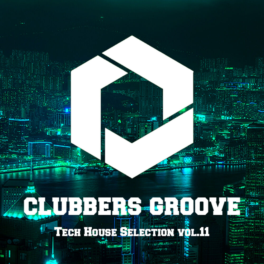 Picture of Clubbers Groove : Tech House Selection Vol.11