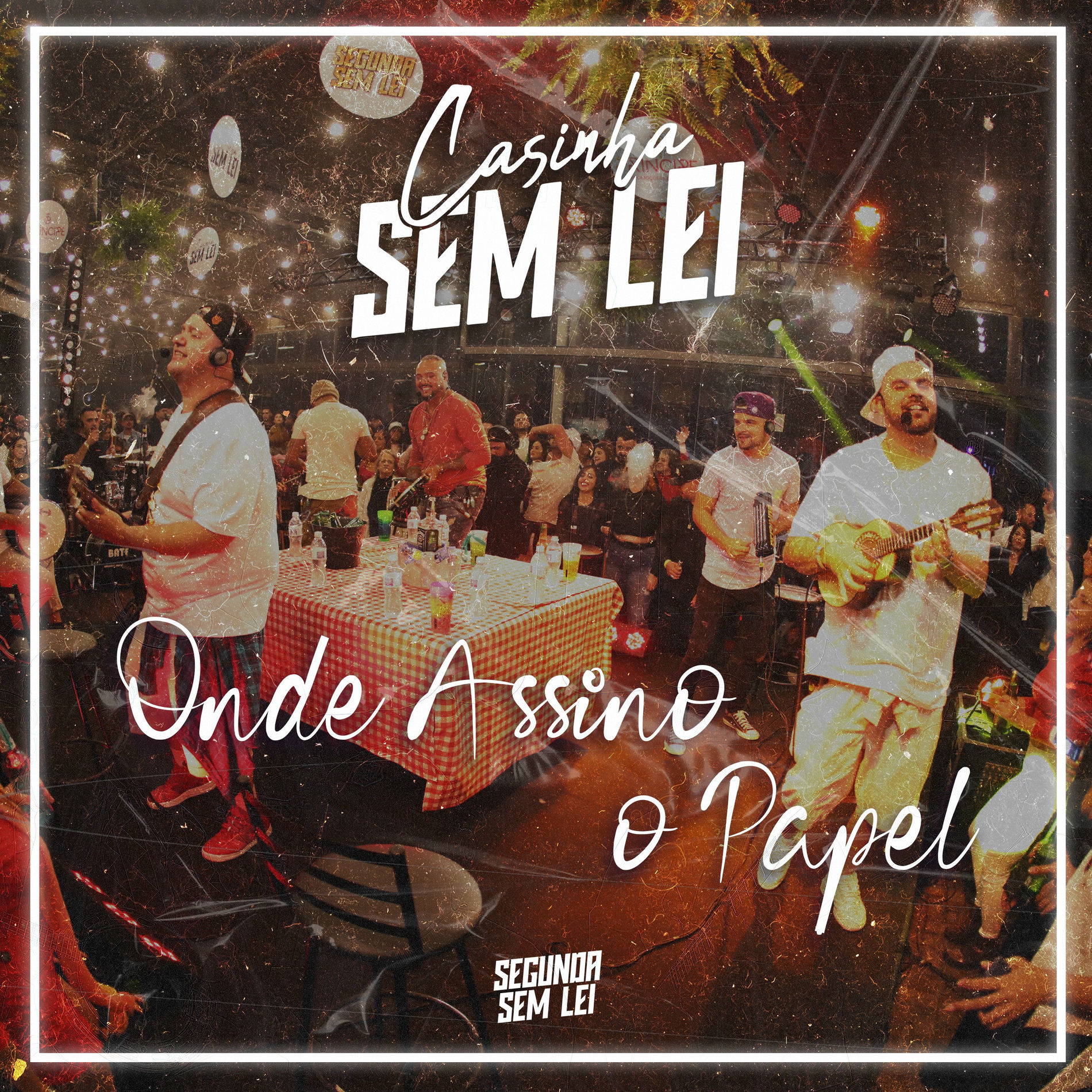 Album cover of Casinha Sem Lei: Onde Assino o Papel (Ao Vivo)