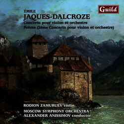 Cover of Jaques-Dalcroze: Concerto pour Violon et Orchestre, Op. 50 - 2ème Concerto "Poème"