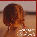 Tempo Mudando: M&uacute;sica para Crescer, Experi&ecirc;ncia Transformadora com Piano Instrumental