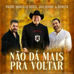 Cover of Não Dá Mais Pra Voltar