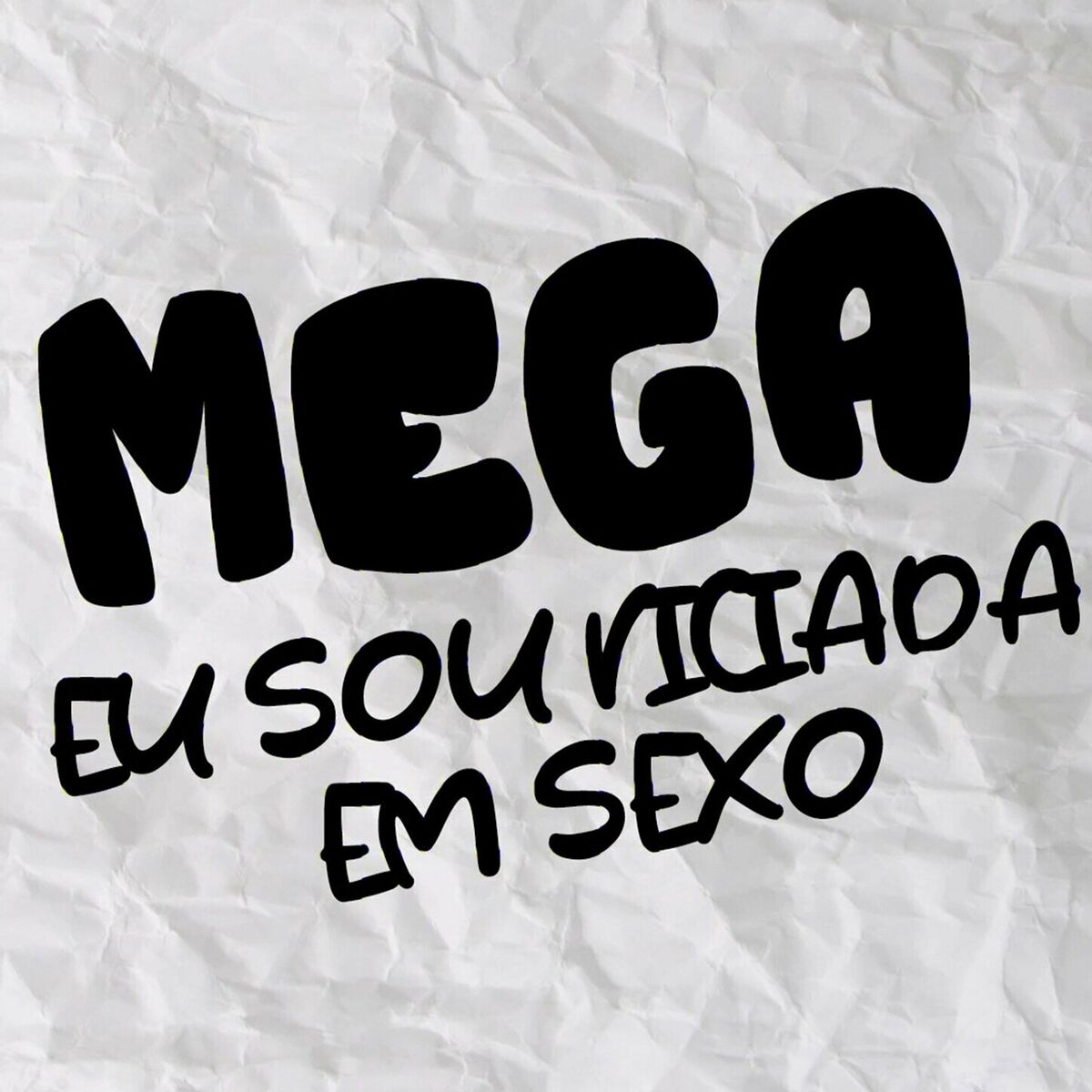 Album cover of MEGA VICIADA EM S#X0