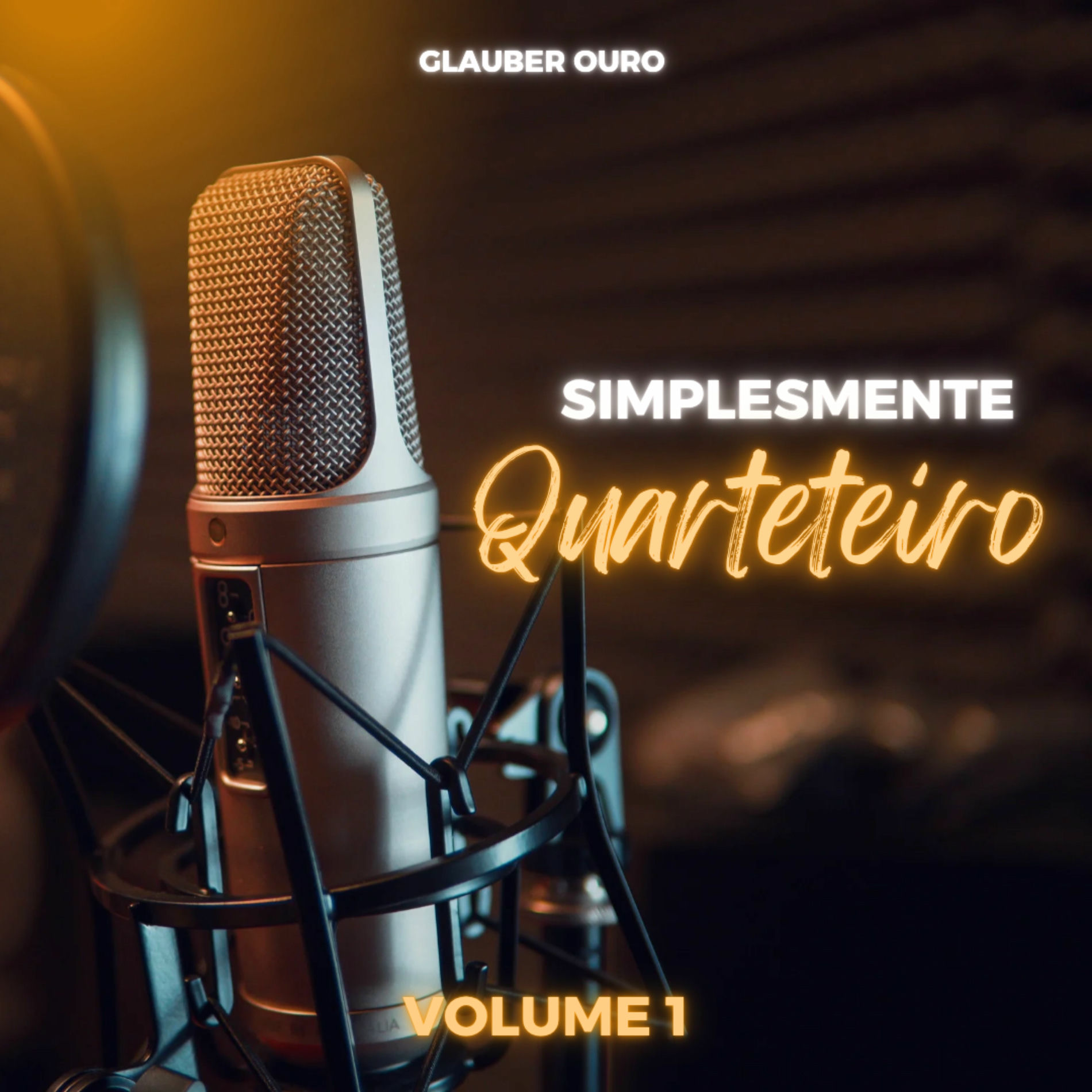Album cover of Simplesmente Quarteteiro Volume. 1