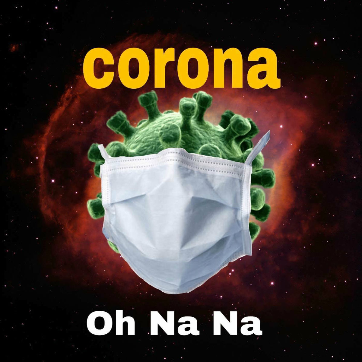 Album cover of Corona Oh Na Na