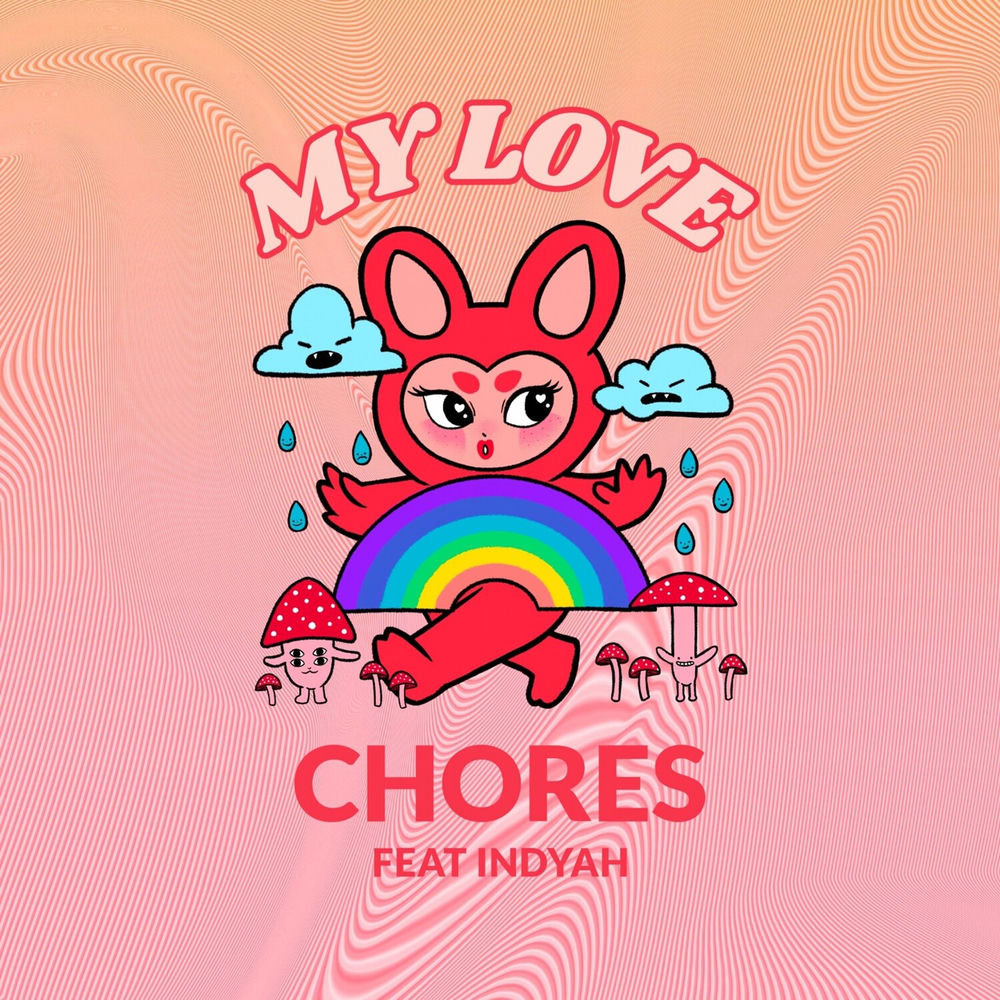 Album artwork for My Love by Chores