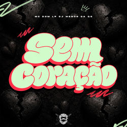 Sem Cora&ccedil;&atilde;o