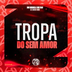 Cover of Tropa do Sem Amor