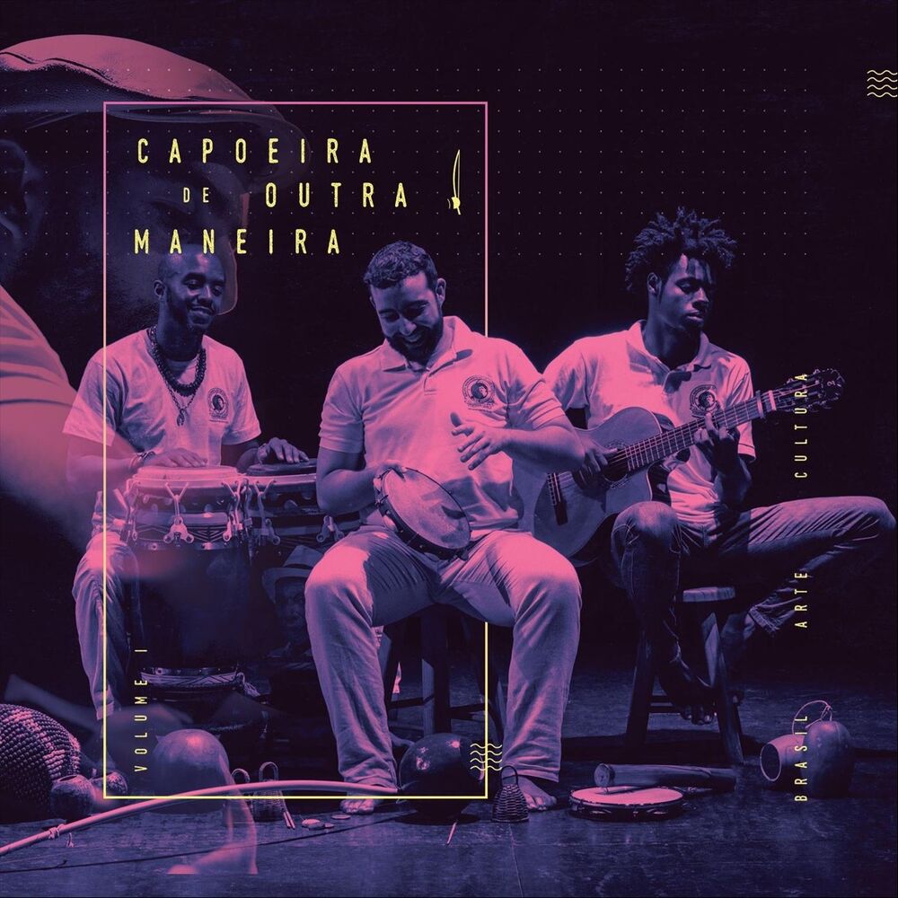 Picture of Capoeira de Outra Maneira, Vol. I