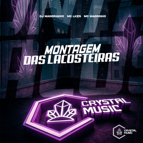 Montagem das Lacosteiras