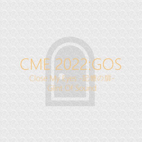 Close My Eyes -Door of memory- sleeve