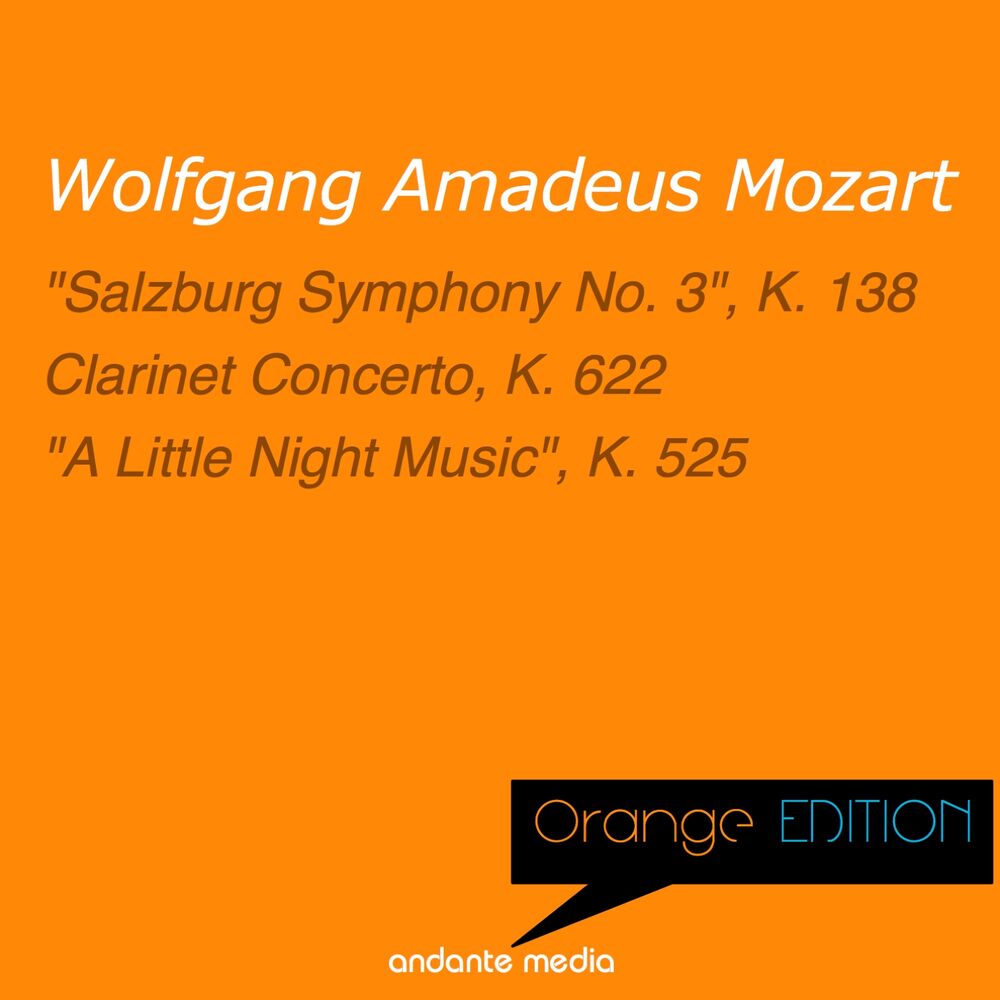 Picture of Orange Edition - Mozart: "Salzburg Symphony No. 3", K. 138 & "A Little Night Music", K. 525