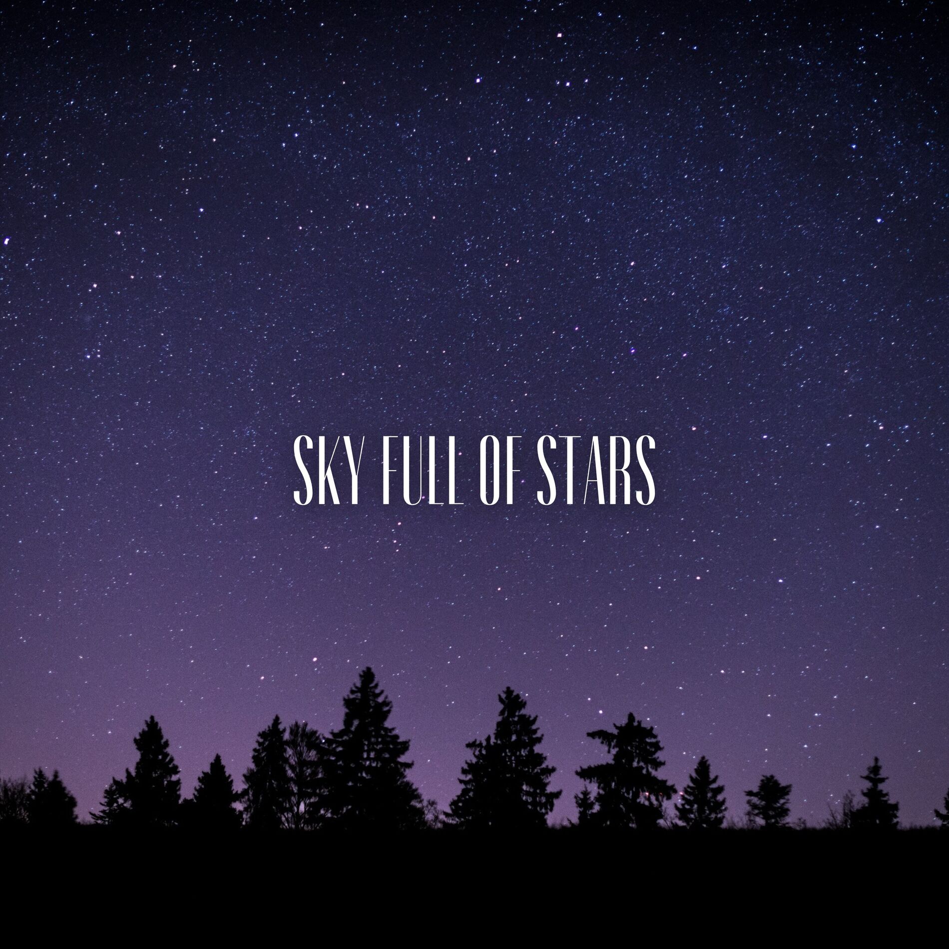 Album cover of Sky Full Of Stars