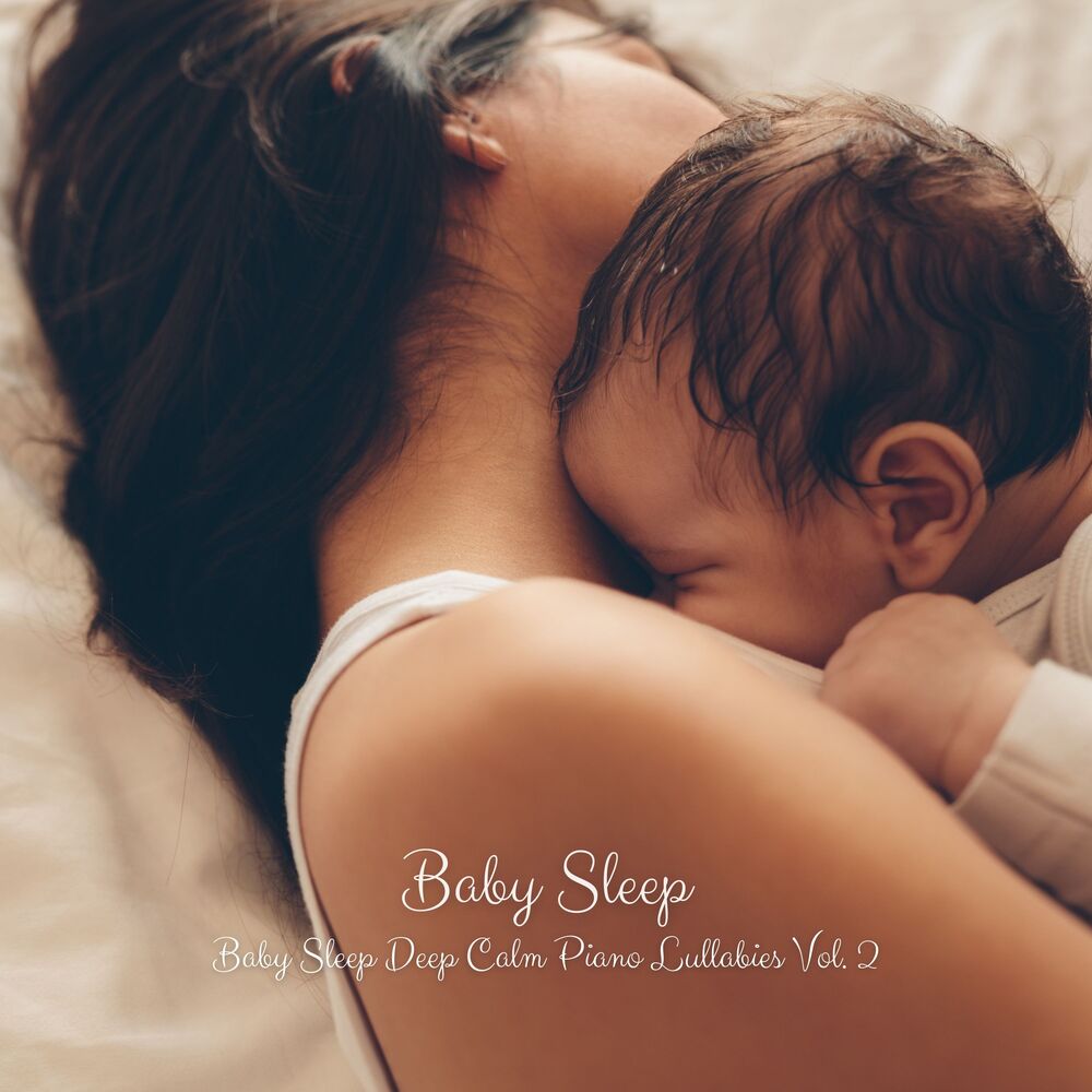 Picture of Baby Sleep: Deep Calm Piano Lullabies Vol. 2