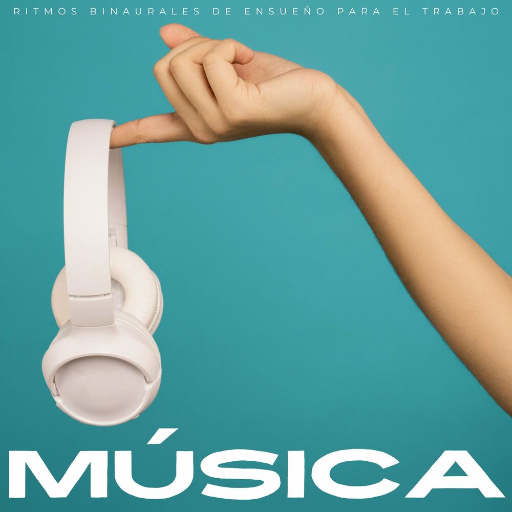 Picture of Música: Ritmos Binaurales De Ensueño Para El Trabajo