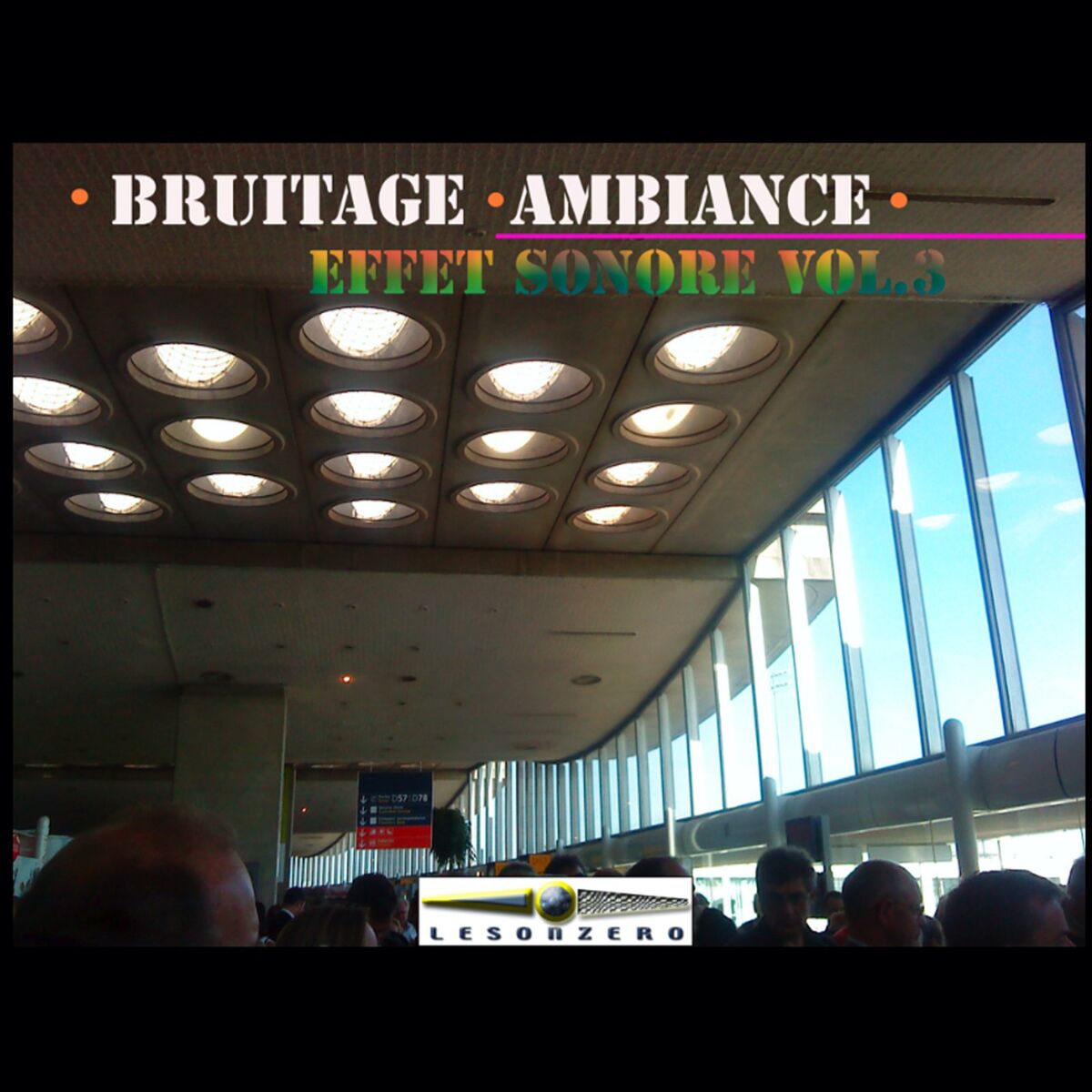 Album cover of Bruitage ambiance effet sonore, Vol. 3 (Sound Effect)
