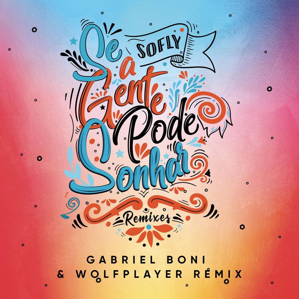 Picture of Se A Gente Pode Sonhar (Gabriel Boni, Wolf Player Remix)