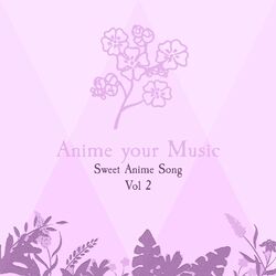 Cover of Sweet Anime Song, Vol. 2