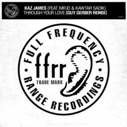 Cover of Through Your Love (feat. Mr.id & Kawtar Sadik) (Guy Gerber Remix)