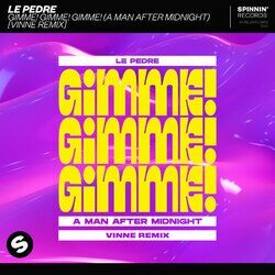 Cover of Gimme! Gimme! Gimme! (A Man After Midnight) [VINNE Remix]