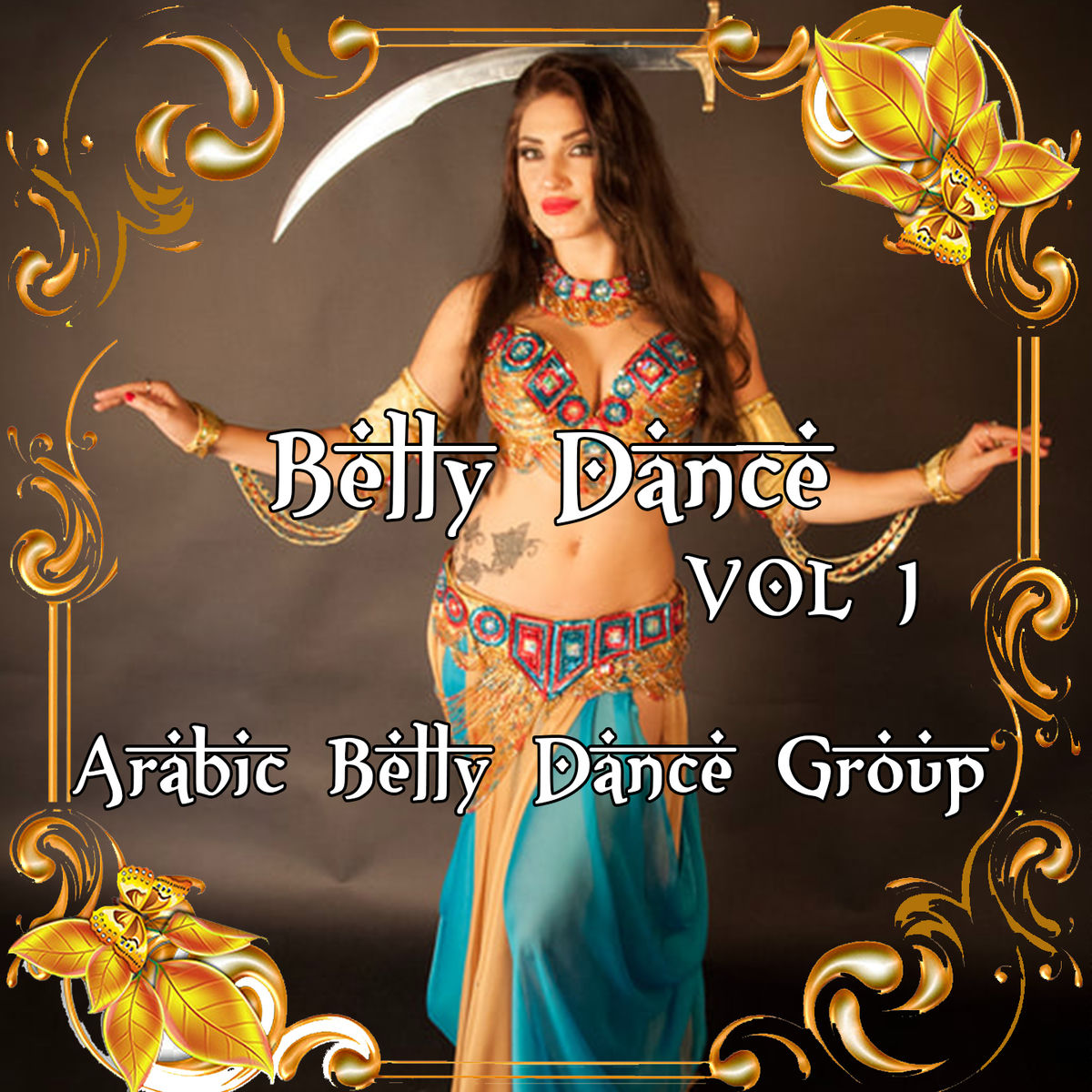 【中古】 Arabian Melodies - Belly Dance Arabic Belly Dance Group - Belly Dance (Vol. 1) | Deezer