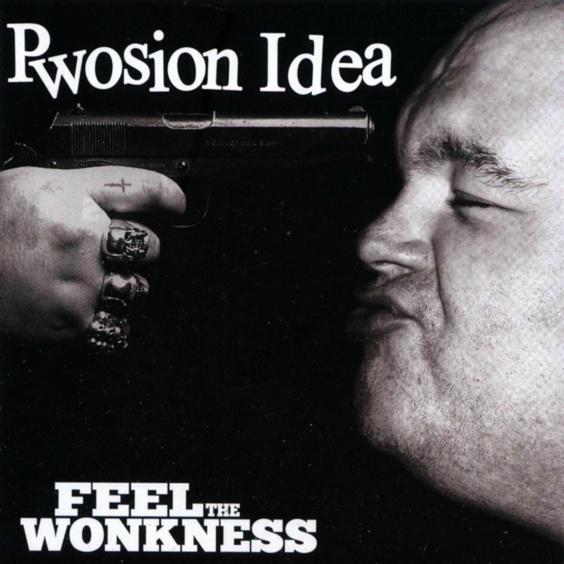 Album cover of Pwosion Idea: Feel the Wonkness
