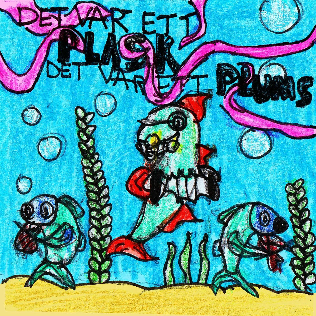 Album cover of Det Var Ett Plask Det Var Ett Plums