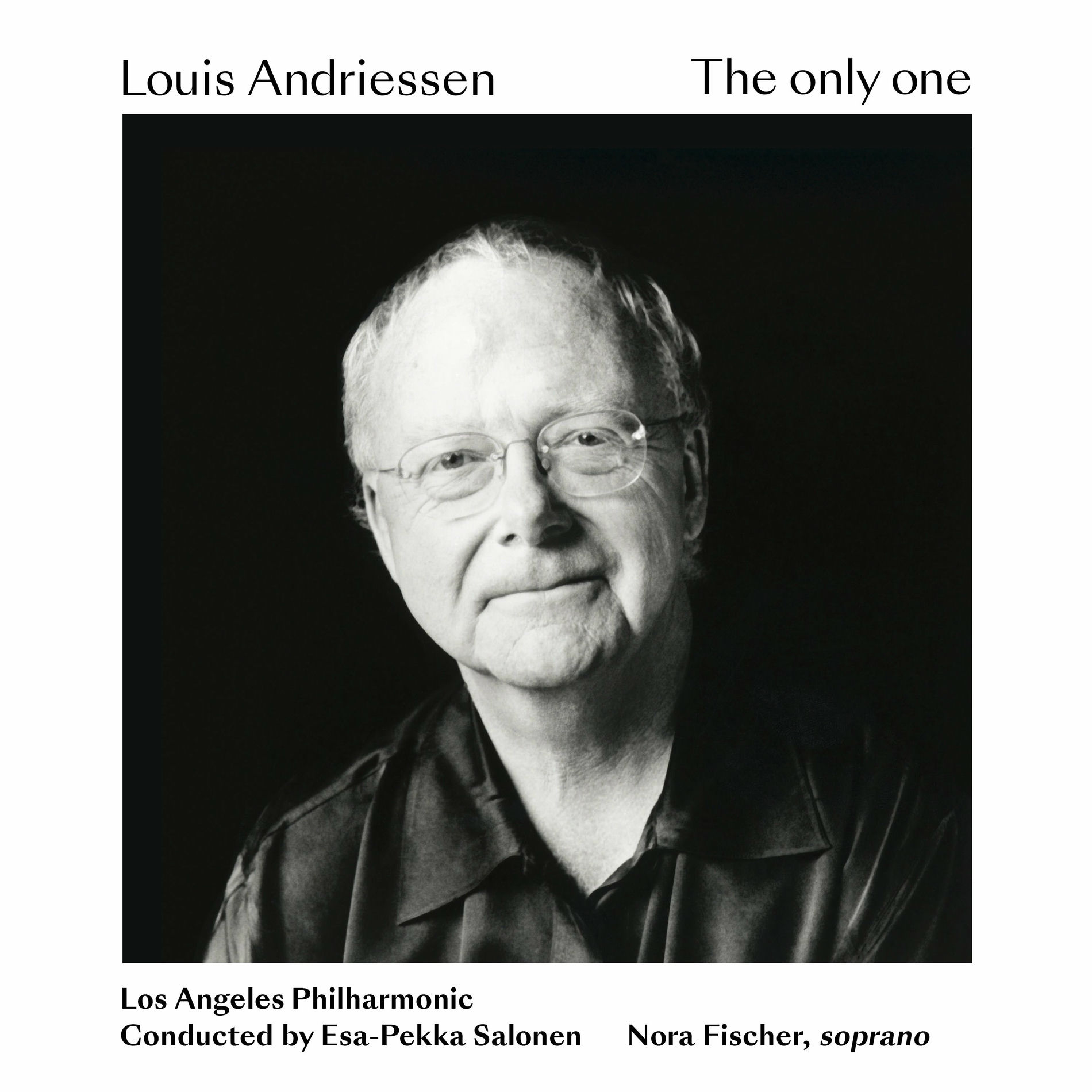 Album cover of Louis Andriessen: The only one