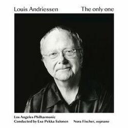 Cover of Louis Andriessen: The only one