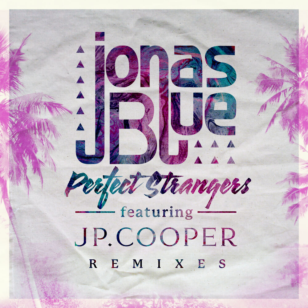 Picture of Perfect Strangers (Remixes)