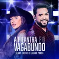 A Pilantra e O Vagabundo