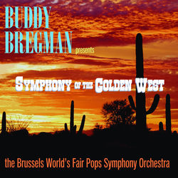A Symphony of the Golden West