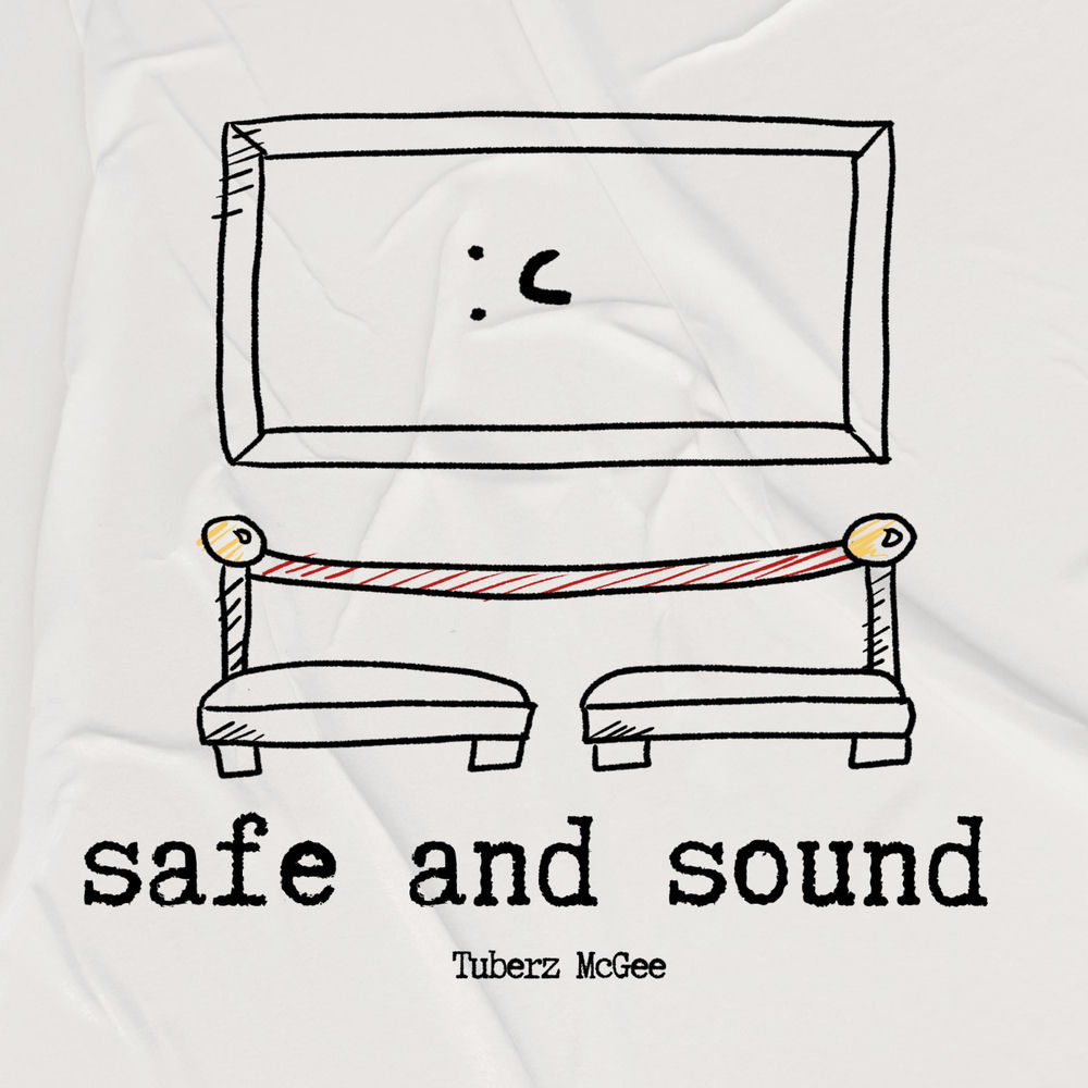 Album artwork for Safe and Sound by Tuberz McGee