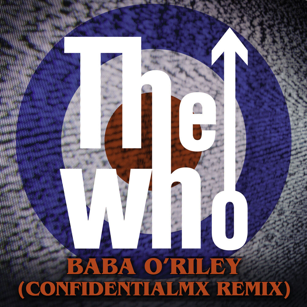 Picture of Baba O'Riley (ConfidentialMX Remix)