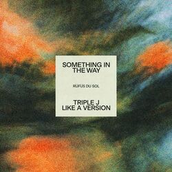 Cover of Something In The Way (triple j Like A Version)